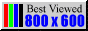 Set your browser resolution or computer to 800x600 for the best experience!